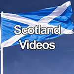 Scotland Video Gallery