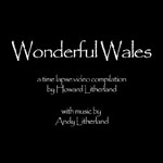 Compilation of short time lapse video clips showcasing the beautiful and dramatic scenery of Wales, United Kingdom